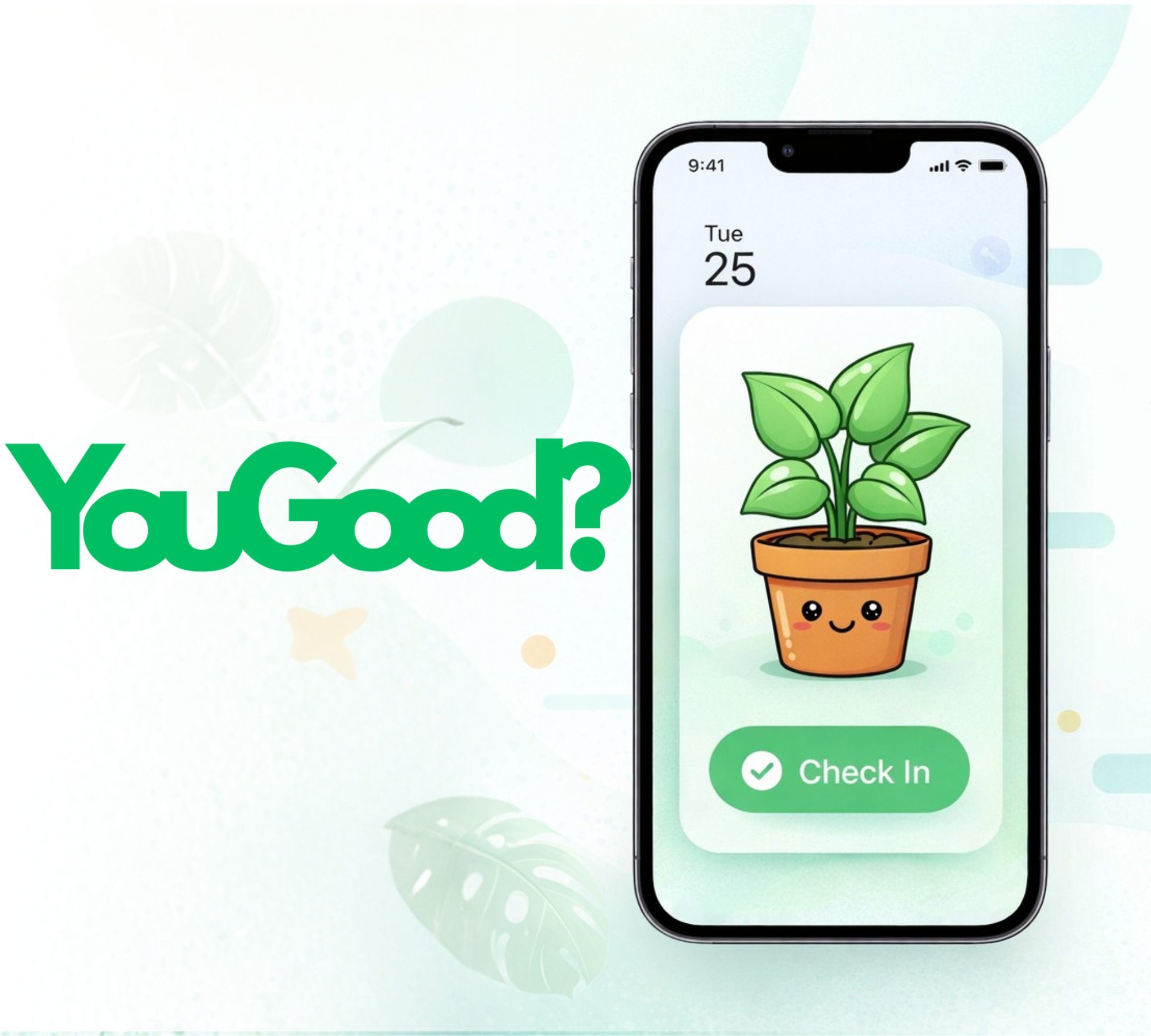 YouGood App Preview showing plant check-in interface